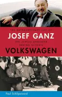 Niezwykłe życie Josefa Ganza: żydowskiego inżyniera stojącego za Volkswagenem Hitlera - Extraordinary Life of Josef Ganz: The Jewish Engineer Behind Hitler's Volkswagen