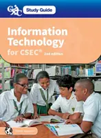 Technologia informacyjna dla CSEC: CXC Study Guide: Technologia informacyjna dla CSEC - Information Technology for CSEC: CXC Study Guide: Information Technology for CSEC