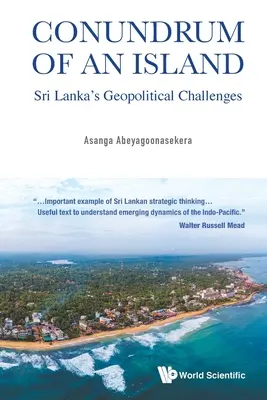 Zagadka wyspy: Geopolityczne wyzwania Sri Lanki - Conundrum of an Island: Sri Lanka's Geopolitical Challenges