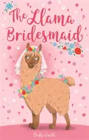 Lama druhną - The Llama Bridesmaid