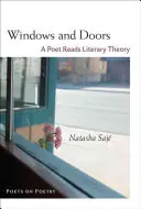 Okna i drzwi: Poeta czyta teorię literatury - Windows and Doors: A Poet Reads Literary Theory