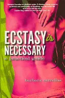 Ekstaza jest niezbędna - praktyczny przewodnik - Ecstasy is Necessary - A Practical Guide