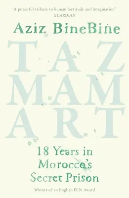 Tazmamart - 18 lat w tajnym więzieniu w Maroku - Tazmamart - 18 Years in Morocco's Secret Prison