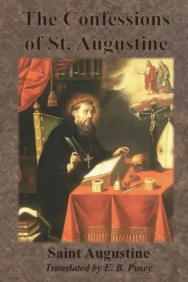 Wyznania świętego Augustyna - The Confessions of St. Augustine