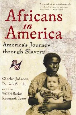 Afrykanie w Ameryce: Amerykańska podróż przez niewolnictwo - Africans in America: America's Journey Through Slavery