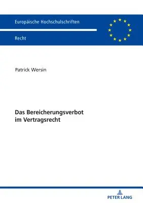 Das Bereicherungsverbot Im Vertragsrecht