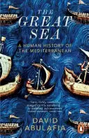 Wielkie Morze - ludzka historia Morza Śródziemnego - Great Sea - A Human History of the Mediterranean