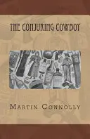 Zaklęty kowboj - The Conjuring Cowboy