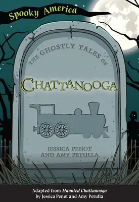 Upiorne opowieści z Chattanooga - The Ghostly Tales of Chattanooga