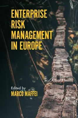 Zarządzanie ryzykiem korporacyjnym w Europie - Enterprise Risk Management in Europe