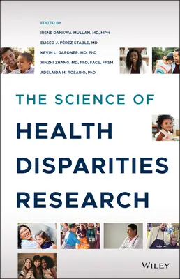 Nauka o badaniach nad różnicami zdrowotnymi - The Science of Health Disparities Research