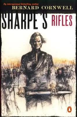 Sharpe's Rifles: Richard Sharpe i francuska inwazja na Galicję, styczeń 1809 r. - Sharpe's Rifles: Richard Sharpe and the French Invasion of Galicia, January 1809