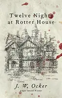 Dwanaście nocy w Rotter House - Twelve Nights at Rotter House