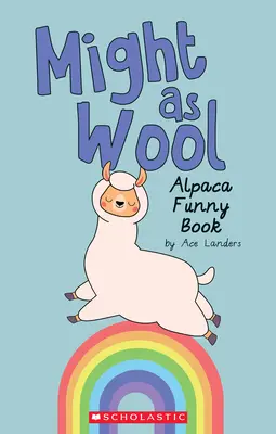 Might as Wool (Media Tie-In): Alpaca Funny Book