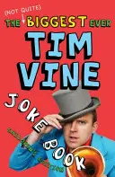 (Nie całkiem) największa książka z dowcipami Tima Vine'a - wydanie dla dzieci - (Not Quite) Biggest Ever Tim Vine Joke Book - Children's Edition