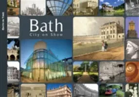 Bath: Miasto na wystawie - Bath: City on Show