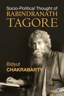 Myśl społeczno-polityczna Rabindranatha Tagore'a - Sociopolitical Thought of Rabindranath Tagore