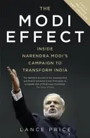 Efekt Modiego - Wewnątrz kampanii Narendry Modiego na rzecz transformacji Indii - Modi Effect - Inside Narendra Modi's campaign to transform India