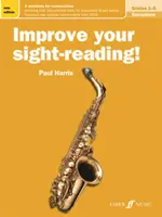 Popraw swoje czytanie ze słuchu! Saksofon, klasy 1-5: Zeszyt ćwiczeń do egzaminów - Improve Your Sight-Reading! Saxophone, Grades 1-5: A Workbook for Examinations