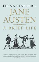 Jane Austen: Krótkie życie - Jane Austen: A Brief Life