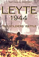 Leyte, 1944: Bitwa żołnierzy - Leyte, 1944: The Soldiers' Battle