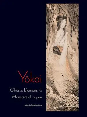 Yokai: japońskie duchy, demony i potwory - Yokai: Ghosts, Demons & Monsters of Japan