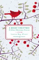 Wesołych Świąt: And Other Christmas Stories - A Merry Christmas: And Other Christmas Stories