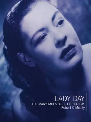 Lady Day: Wiele twarzy Billie Holiday - Lady Day: The Many Faces of Billie Holiday