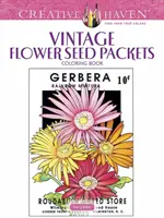 Kolorowanka Creative Haven Vintage Flower Seed Packets - Creative Haven Vintage Flower Seed Packets Coloring Book