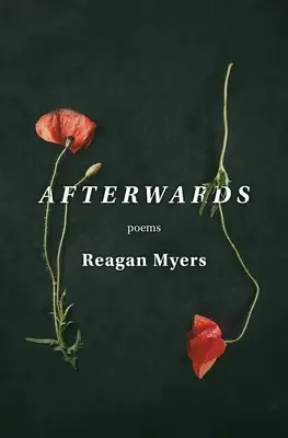 Afterwards: Wiersze - Afterwards: Poems