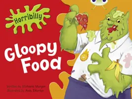 Bug Club Green B/1B Horribilly: Gloopy Food 6-pack