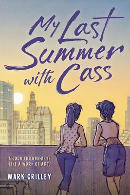 Moje ostatnie lato z Cass - My Last Summer with Cass