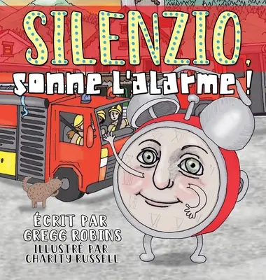 Silenzio, sonne l'alarme! - Silenzio, sonne l'alarme !