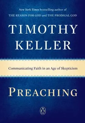 Kaznodziejstwo: przekazywanie wiary w epoce sceptycyzmu - Preaching: Communicating Faith in an Age of Skepticism