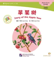 Opowieść o jabłoni - seria chińskiej biblioteki - Story of the Apple Tree- The Chinese Library Series