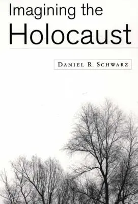 Wyobrażenia o Holokauście - Imagining the Holocaust