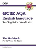 Grade 9-1 GCSE English Language AQA Reading Skills Workbook: Non-Fiction (zawiera odpowiedzi) - Grade 9-1 GCSE English Language AQA Reading Skills Workbook: Non-Fiction (includes Answers)