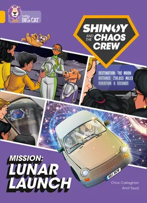 Shinoy and the Chaos Crew Mission: Lunar Launch - Band 09/Gold