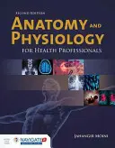 Anatomia i fizjologia dla pracowników służby zdrowia - Anatomy And Physiology For Health Professionals