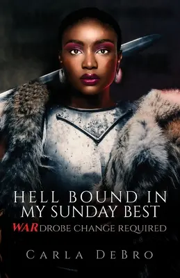 Hell Bound in My Sunday Best: Wymagana zmiana garderoby - Hell Bound in My Sunday Best: WARdrobe Change Required