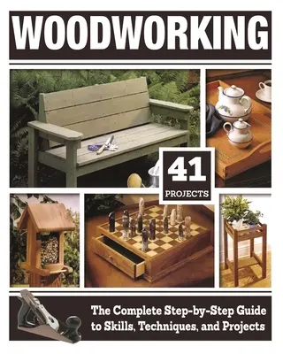 Woodworking (Hc): Kompletny przewodnik krok po kroku po umiejętnościach, technikach i projektach - Woodworking (Hc): The Complete Step-By-Step Guide to Skills, Techniques, and Projects