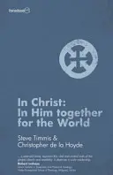 W Chrystusie: W Nim razem dla świata - In Christ: In Him Together for the World