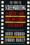 Narzędzia scenariopisarstwa: Przewodnik pisarza po rzemiośle i elementach scenariusza filmowego - The Tools of Screenwriting: A Writer's Guide to the Craft and Elements of a Screenplay