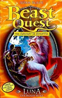 Beast Quest: Luna Księżycowy Wilk - Seria 4 Księga 4 - Beast Quest: Luna the Moon Wolf - Series 4 Book 4