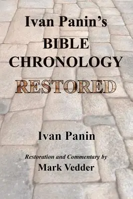 Chronologia biblijna Iwana Panina przywrócona - Ivan Panin's Bible Chronology Restored