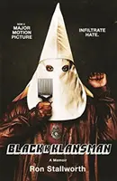 Black Klansman: Rasa, nienawiść i tajne śledztwo na całe życie - Black Klansman: Race, Hate, and the Undercover Investigation of a Lifetime