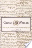 Koran i kobieta: Ponowne odczytanie świętego tekstu z perspektywy kobiety - Qur'an and Woman: Rereading the Sacred Text from a Woman's Perspective