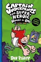 Kapitan Majtek: Dwie superbohaterskie powieści w jednej (w pełnym kolorze!) - Captain Underpants: Two Super-Heroic Novels in One (Full Colour!)