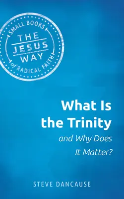 Czym jest Trójca Święta i dlaczego ma znaczenie? - What Is the Trinity and Why Does It Matter?