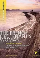French Lieutenant's Woman: York Notes Advanced - wszystko, czego potrzebujesz, aby nadrobić zaległości, uczyć się i przygotować do ocen w 2021 r. i egzaminów w 2022 r. - French Lieutenant's Woman: York Notes Advanced - everything you need to catch up, study and prepare for 2021 assessments and 2022 exams